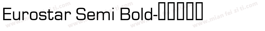 Eurostar Semi Bold字体转换